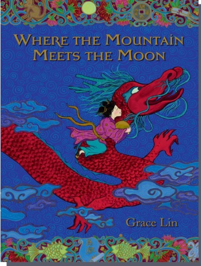 Review: Where the Mountain Meets the Moon, by Grace Lin